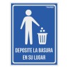 Letrero Señalización "Deposite la Basura en su Lugar" Letrero Señalización "Deposite la Basura en su Lugar"